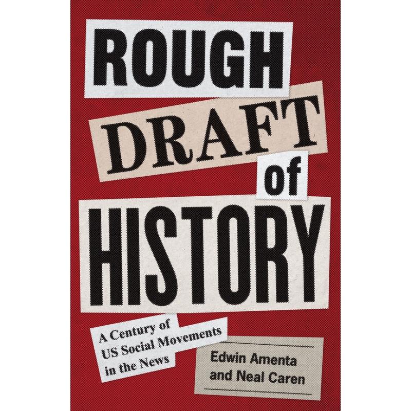 预售 Rough Draft of History历史的粗略草稿:新闻中的美国社会运动百年