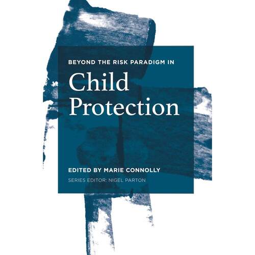 预售 Beyond the Risk Paradigm in Child Protection英文原版 Bloomsbury