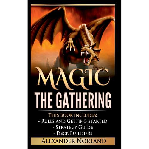 按需印刷 Magic The Gathering 万智牌:3个手稿-规则和入门，策略指南，套牌构建初学者(MTG，套牌构建，策略) 英文原版