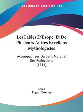 【预售 按需印刷】Les Fables D Esope  Et De Plusieurs Autres Excellens Mythologistes