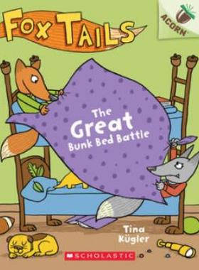 现货 英文原版 The Great Bunk Bed Battle: An Acorn Book (Fox Tails #1)狐狸传说1
