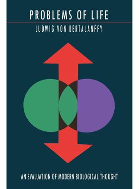 按需印刷 Problems of Life 生命问题:对现代生物学思想的评价  Ludwig Von Bertalanffy 英文原版