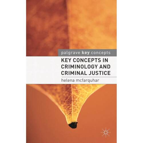 预售 Key Concepts in Criminology and Criminal Justice英文原版 Bloomsbury