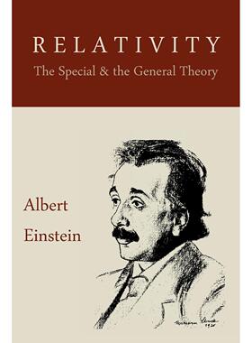按需印刷 Relativity 相对论:特殊理论与一般理论 Albert Einstein 英文原版