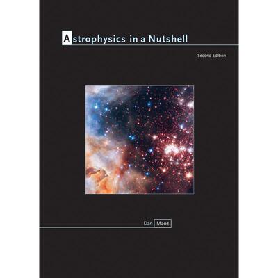 预订 Astrophysics in a Nutshell天体物理学精要 第2版 修订版（丛书）