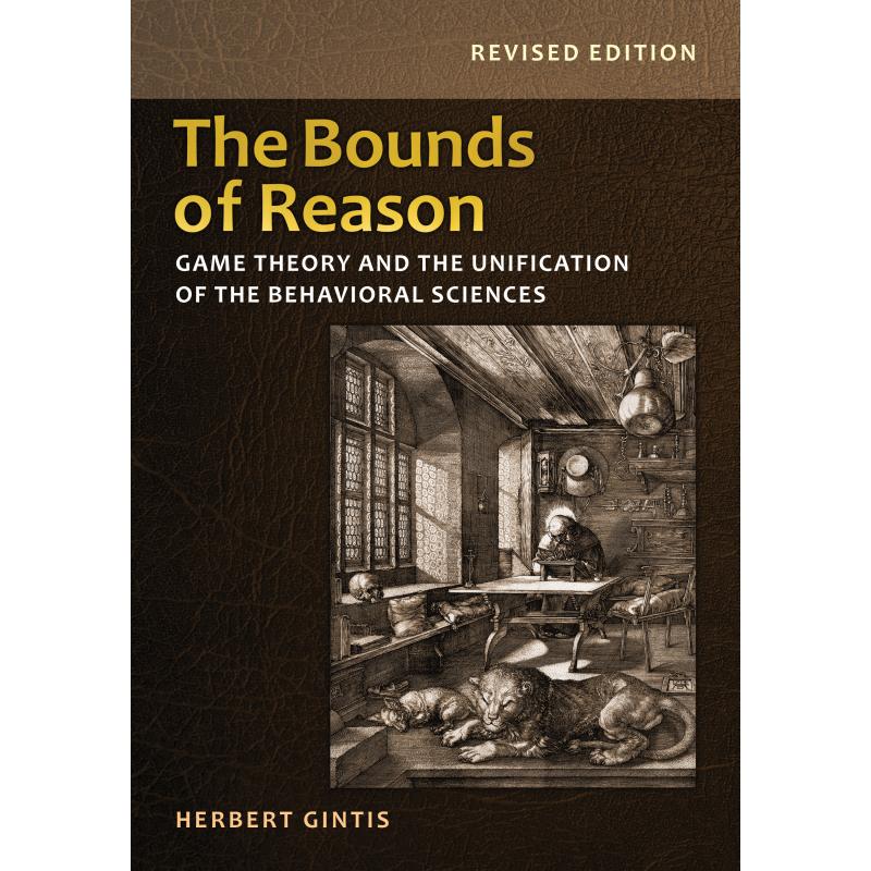 预售 The Bounds of Reason情理之中:博弈论与行为科学的统一 修订版