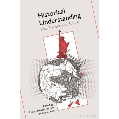 预售 Historical Understanding英文原版 Bloomsbury