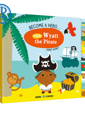 BECOME A HERO WITH WYATT THE PIRATE我是主角游戏书：小海盗