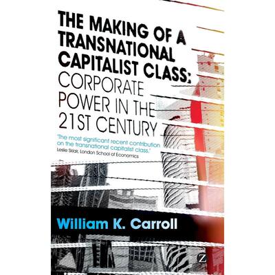 预售 Making of a Transnational Capitalist Class英文原版 Bloomsbury