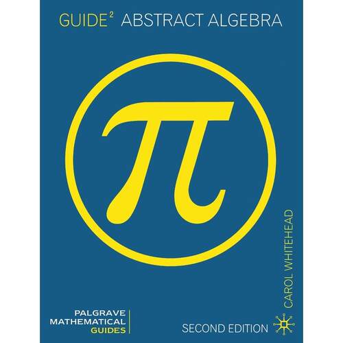预售 Guide to Abstract Algebra英文原版 Bloomsbury