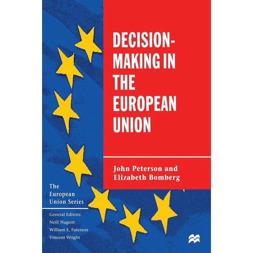 预售 Decision-Making in the European Union英文原版 Bloomsbury