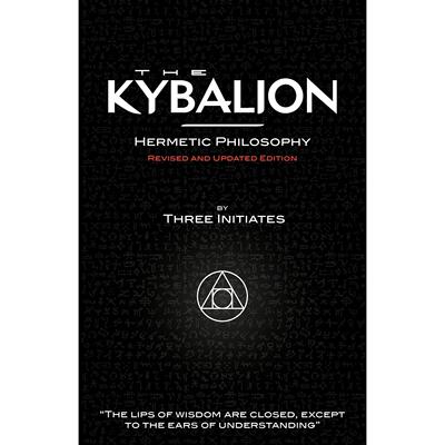 按需印刷 The Kybalion - Hermetic Philosophy - Revised and Updated Edition 赫尔墨斯哲学-修订更新版The Three 英文原版