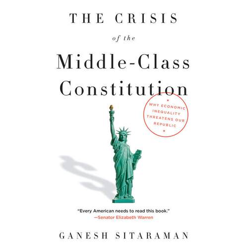 预售 The Crisis of the Middle-Class Constitution企鹅兰登 英文原版