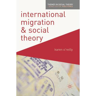 预售 International Migration and Social Theory英文原版 Bloomsbury