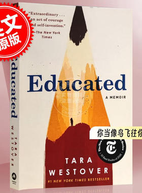 现货 你当像鸟飞往你的山 英文原版 受教:回忆录 教育改变人生 Educated:A Memoir 比尔盖茨推荐 Tara Westover