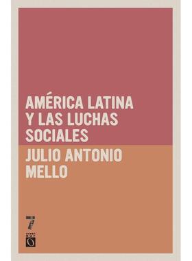 预售 Am rica Latina y las luchas sociales