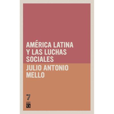 预售 Am rica Latina y las luchas sociales