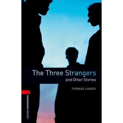 Oxford Bookworms Library牛津书虫系列分级读物三个陌生人The Three Strangers and Other Stories初高中学生
