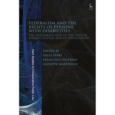 预售 Federalism and the Rights of Persons with Disabilities英文原版 Bloomsbury
