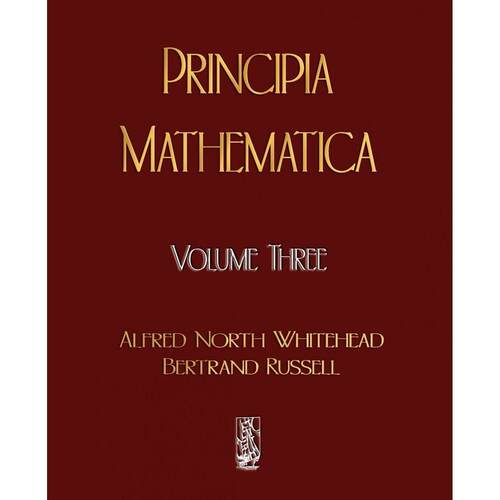 预售 按需印刷Principia Mathematica - Volume Three
