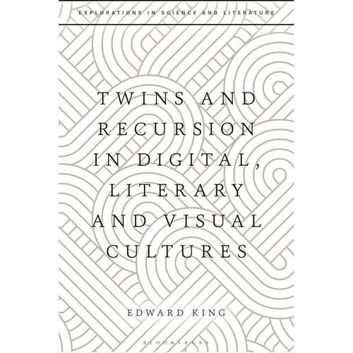 预售 Twins and Recursion in Digital  Literary and Visual Cultures英文原版 Bloomsbury