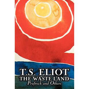 按需印刷 The Waste Land Prufrock and Others by T. S. Eliot Poetry Drama