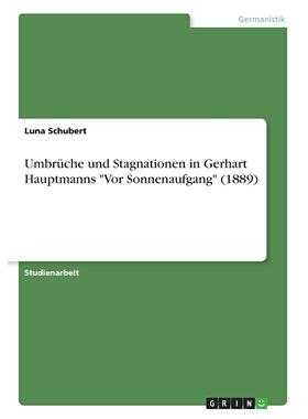 预售 按需印刷Umbrüche und Stagnationen in Gerhart Hauptmanns 