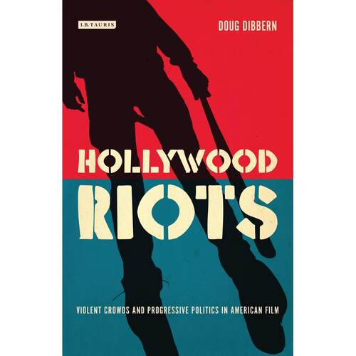 预售 Hollywood Riots英文原版 Bloomsbury
