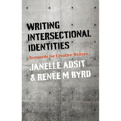 预售 Writing Intersectional Identities英文原版 Bloomsbury