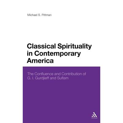 预售 Classical Spirituality in Contemporary America英文原版 Bloomsbury