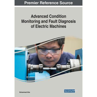 【预售 按需印刷】Advanced Condition Monitoring and Fault Diagnosis of Electric Machines