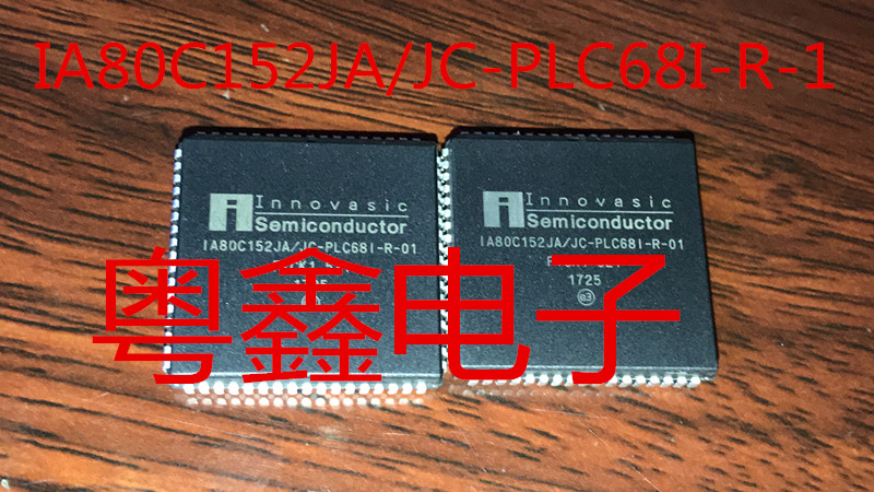全新原装IA80C152JA/JC-PLC68I-R-01  IA80C152JA/JCPLC68CR1现货