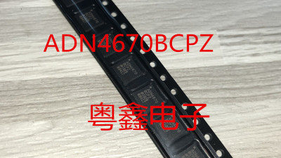 全新原装ADN4670BCPZ ADN4670 4670BCPZ现货热卖