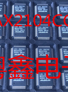 全新原装MAX2104CCM MAX2104直接变频调谐器IC 现货热卖