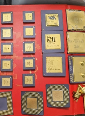 议价 CPU镀金件一批，型号有Cyrix MII、VIA、KAF-