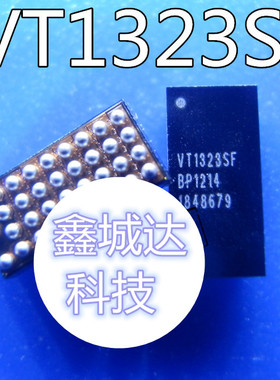 VT1317SF VT1314SF VT1323SF VT1324SF BGA 散新有铅全新原装无铅