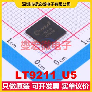 LT9211_U5 QFN-64(7.5x7.5) 电平转换/位移器芯片IC