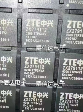 ZX279112 BGA393 全新原装 集成电路 IC芯片 现货供应