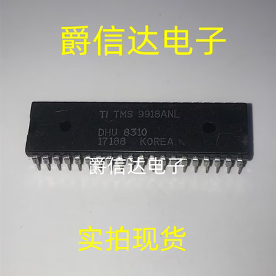 TMS9918ANL DIP-40 全新原装 集成电路 IC芯片 现货供应