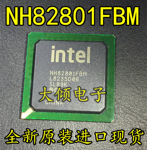 全新原装进口NH82801FBM