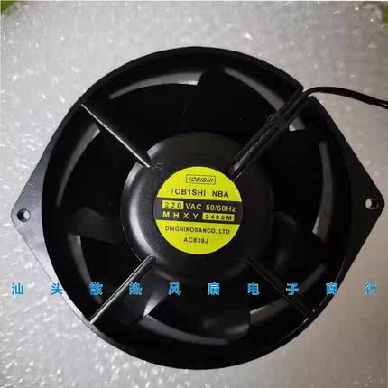 全新原装TOB1SHI NBA MHXY 2495M 220V 17055铁叶耐高温散热风扇