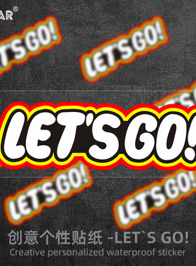 车窗车贴个性文字搞怪let‘s go!汽车电动摩托车装饰挡划痕反光贴