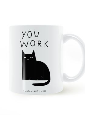 You work and i watch and judge cat mug貓咪陶瓷马克杯水杯杯子
