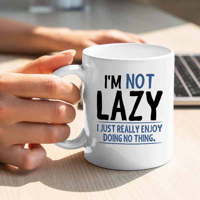 Not Lazy Enjoy Doing Nothing 不是懒惰 陶瓷马克杯水杯杯子保温