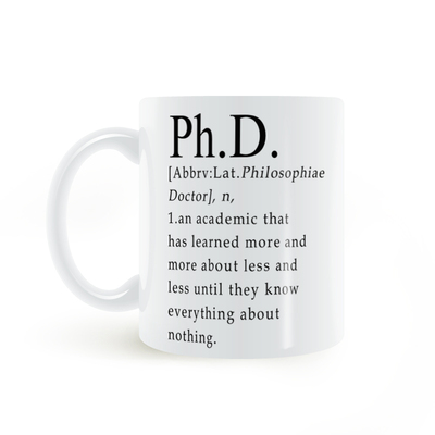 Ph.D. Definition Mug博士的定义陶瓷咖啡马克杯子水杯生日礼物