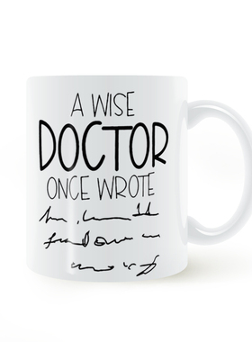 A Wise Doctor Once Wrote Mug聪明的医生一旦写字马克杯