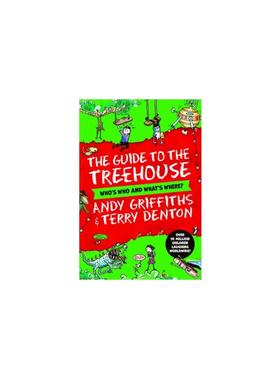 THE GUIDE TO THE TREEHOUSE: WHO'S WHO AND WHAT'S WHERE? (PB MME ED.) Andy Griffiths, Terry Denton (Illustrated by) 著