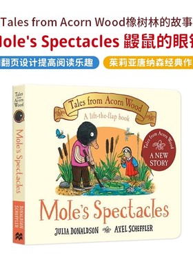TALES FROM ACORN WOOD: MOLE'S SPECTACLES Julia Donaldson 著 原版其它外版书 新华书店正版图书籍 FOREIGN PUBLISHER