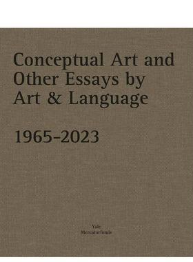 【预售】艺术与语言 编年图解分析 1965-2023 Conceptual Art and other Essays by Art & Language英文原版艺术画册画集图书Cath