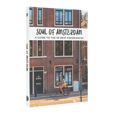 【现货】城市灵魂：阿姆斯特丹 Soul of Amsterdam 原版英文旅行